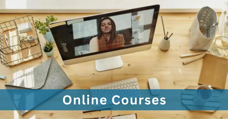 Our Online Courses allow you to learn anytime, anywhere, at your own convenience