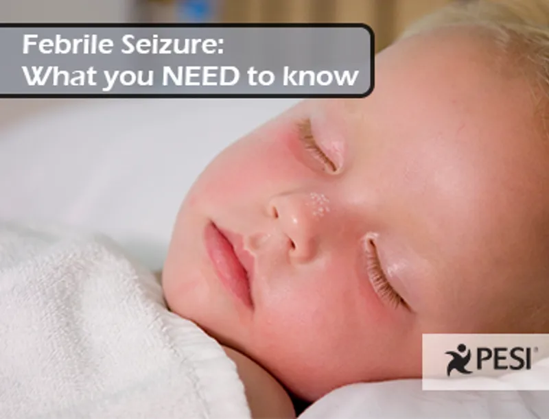 Blog Featured Image Thumbnail Febrile Seizure_text included_380 x 290 px_11202024