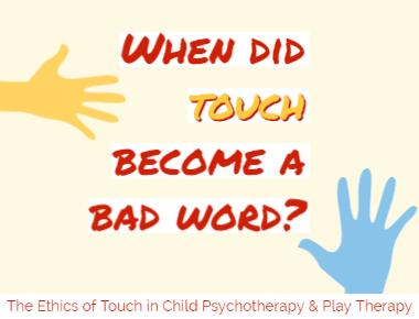 10 Types of Touch That Can Happen in Therapy Blog