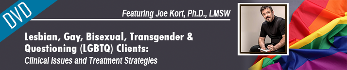 CE Seminar: Lesbian, Gay, Bisexual, Transgender and Questioning (LGBTQ) Clients: Clinical Issues and Treatment Strategies