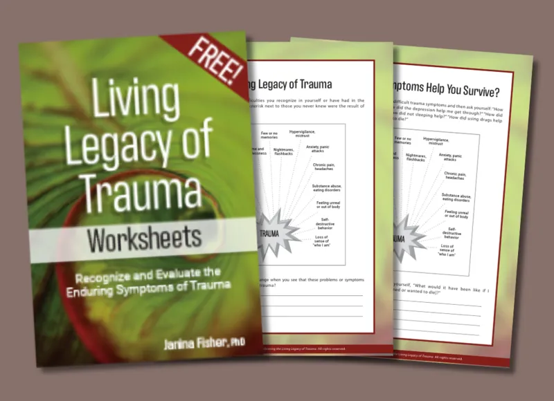 Download this free trauma treatment worksheet from trauma expert Janina Fisher, PhD.